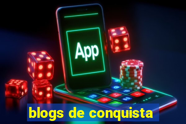 blogs de conquista